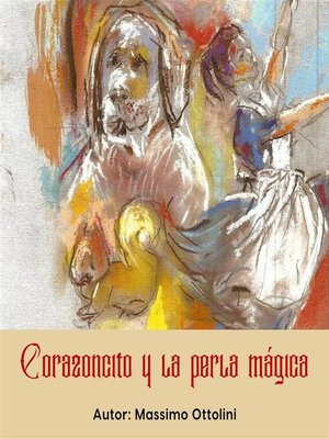 cover image of Corazoncito y la perla mágica